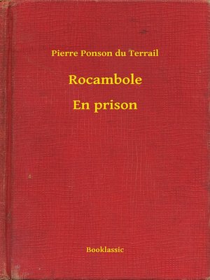 cover image of Rocambole--En prison